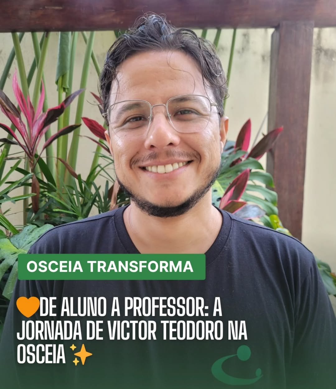 🧡 De Aluno a Professor: A Jornada de Victor Teodoro na Osceia ✨
